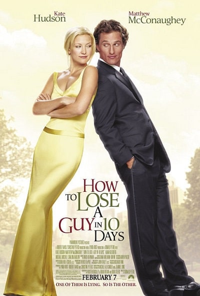 A poster of Donald Petrie movie How To Lose a Guy in 10 Days.